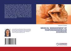 Copertina di MEDICAL MANAGEMENT OF TEMPOROMANDIBULAR DISORDERS