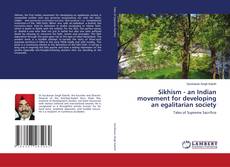 Bookcover of Sikhism - an Indian movement for developing an egalitarian society