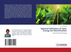 Optimal Utilization of Solar Energy for Electrification kitap kapağı