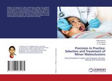 Capa do livro de Precision in Practice: Selection and Treatment of Minor Malocclusions 