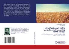 Portada del libro de Identification of stable wheat genotypes using AMMI Model