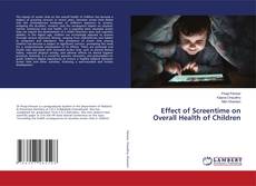 Effect of Screentime on Overall Health of Children kitap kapağı