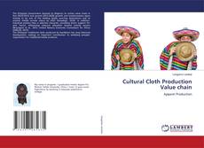 Capa do livro de Cultural Cloth Production Value chain 