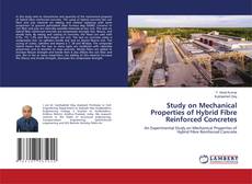 Study on Mechanical Properties of Hybrid Fibre Reinforced Concretes kitap kapağı