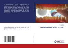 Capa do livro de COMBINED DENTAL FILLING 