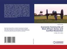Bookcover of Economic Community of West African States and Conflict Resolution