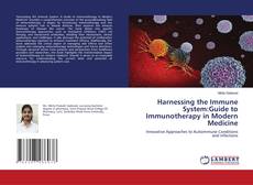 Portada del libro de Harnessing the Immune System:Guide to Immunotherapy in Modern Medicine