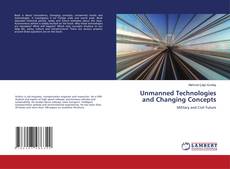 Borítókép a  Unmanned Technologies and Changing Concepts - hoz