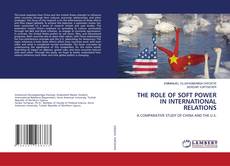 Обложка THE ROLE OF SOFT POWER IN INTERNATIONAL RELATIONS