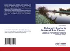 Discharge Estimation in Compound River Channels kitap kapağı