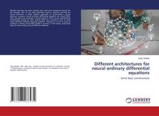 Portada del libro de Different architectures for neural ordinary differential equations