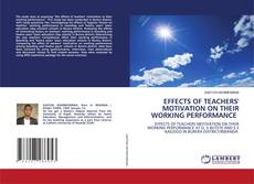 Copertina di EFFECTS OF TEACHERS' MOTIVATION ON THEIR WORKING PERFORMANCE