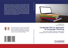 Bookcover of Language Test as approach to Language Teaching