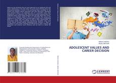 Portada del libro de ADOLESCENT VALUES AND CAREER DECISION