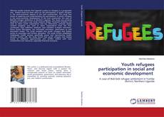 Capa do livro de Youth refugees participation in social and economic development 