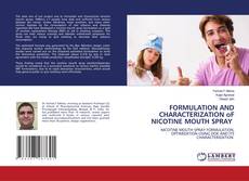 Copertina di FORMULATION AND CHARACTERIZATION oF NICOTINE MOUTH SPRAY