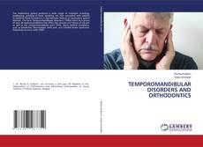 Buchcover von TEMPOROMANDIBULAR DISORDERS AND ORTHODONTICS