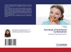 Copertina di Text Book of Nutritional Carbohydrate