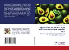 Buchcover von Application of natural dyes on sida rhombifolia blended fabric