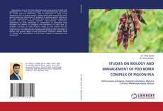 Bookcover of STUDIES ON BIOLOGY AND MANAGEMENT OF POD BORER COMPLEX OF PIGEON PEA