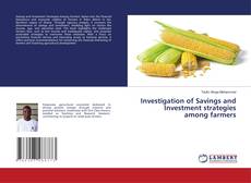Capa do livro de Investigation of Savings and Investment strategies among farmers 