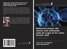 Buchcover von Detección precoz del cáncer oral utilizando yodo de Lugol al 5% como tinción vital