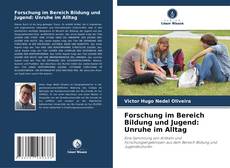 Bookcover of Forschung im Bereich Bildung und Jugend: Unruhe im Alltag
