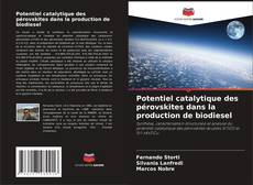 Обложка Potentiel catalytique des pérovskites dans la production de biodiesel