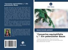 "Casuarina equisetifolia L.": Ein potenzieller Baum的封面