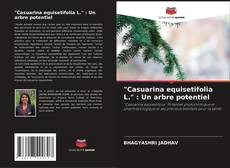 Capa do livro de "Casuarina equisetifolia L." : Un arbre potentiel 