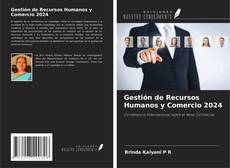 Gestión de Recursos Humanos y Comercio 2024的封面