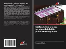 Bookcover of Sostenibilità a lungo termine del debito pubblico senegalese
