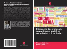 Buchcover von O impacto dos meios de comunicação social na sociedade civil na Índia