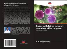 Bookcover of Bases cellulaires du rejet des allogreffes de peau
