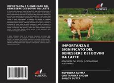 IMPORTANZA E SIGNIFICATO DEL BENESSERE DEI BOVINI DA LATTE kitap kapağı