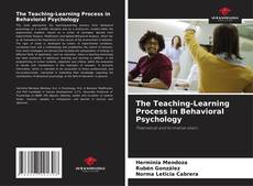 The Teaching-Learning Process in Behavioral Psychology kitap kapağı