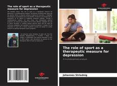 Buchcover von The role of sport as a therapeutic measure for depression