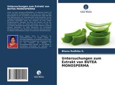 Buchcover von Untersuchungen zum Extrakt von BUTEA MONOSPERMA