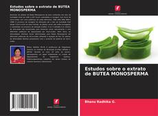 Capa do livro de Estudos sobre o extrato de BUTEA MONOSPERMA 