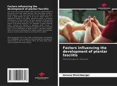Обложка Factors influencing the development of plantar fasciitis