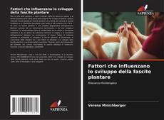 Bookcover of Fattori che influenzano lo sviluppo della fascite plantare