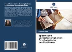 Copertina di Spezifische Lernschwierigkeiten: Psychologische Implikationen