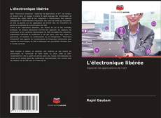 Capa do livro de L'électronique libérée 