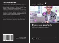Buchcover von Electrónica desatada