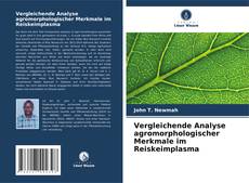 Capa do livro de Vergleichende Analyse agromorphologischer Merkmale im Reiskeimplasma 
