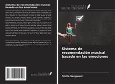 Copertina di Sistema de recomendación musical basado en las emociones