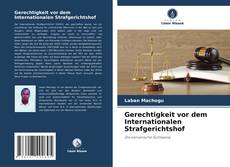 Couverture de Gerechtigkeit vor dem Internationalen Strafgerichtshof