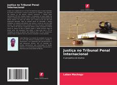Capa do livro de Justiça no Tribunal Penal Internacional 