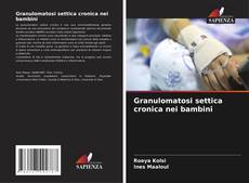 Buchcover von Granulomatosi settica cronica nei bambini