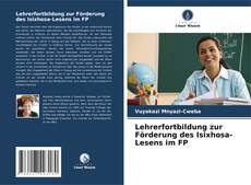 Bookcover of Lehrerfortbildung zur Förderung des Isixhosa-Lesens im FP
